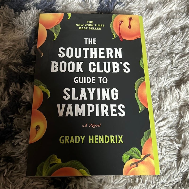 The Southern Book Club's Guide to Slaying Vampires