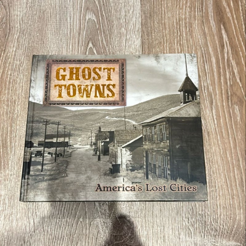 Ghost Towns