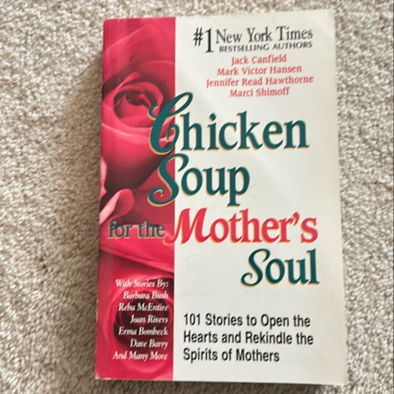 Chicken Soup for the Mother's Soul