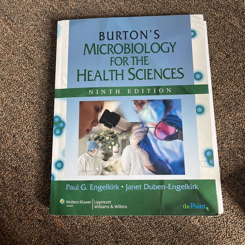 Burton's Microbiology for the Health Sciences