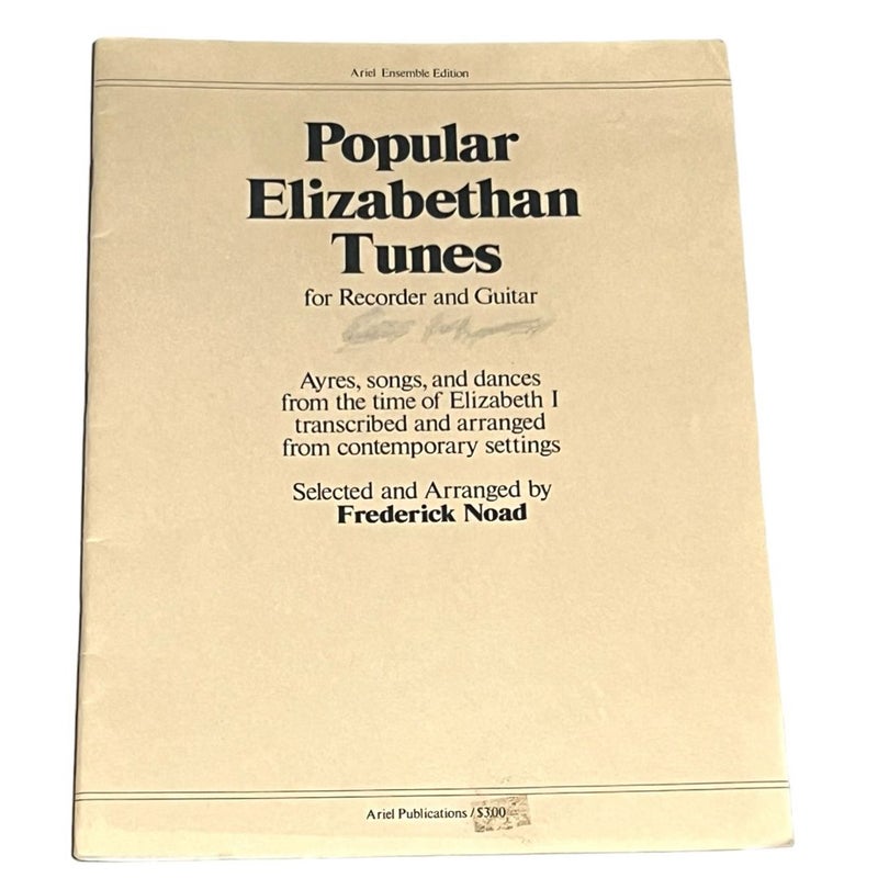 Popular Elizabethan Tunes for Recorder and Guitar