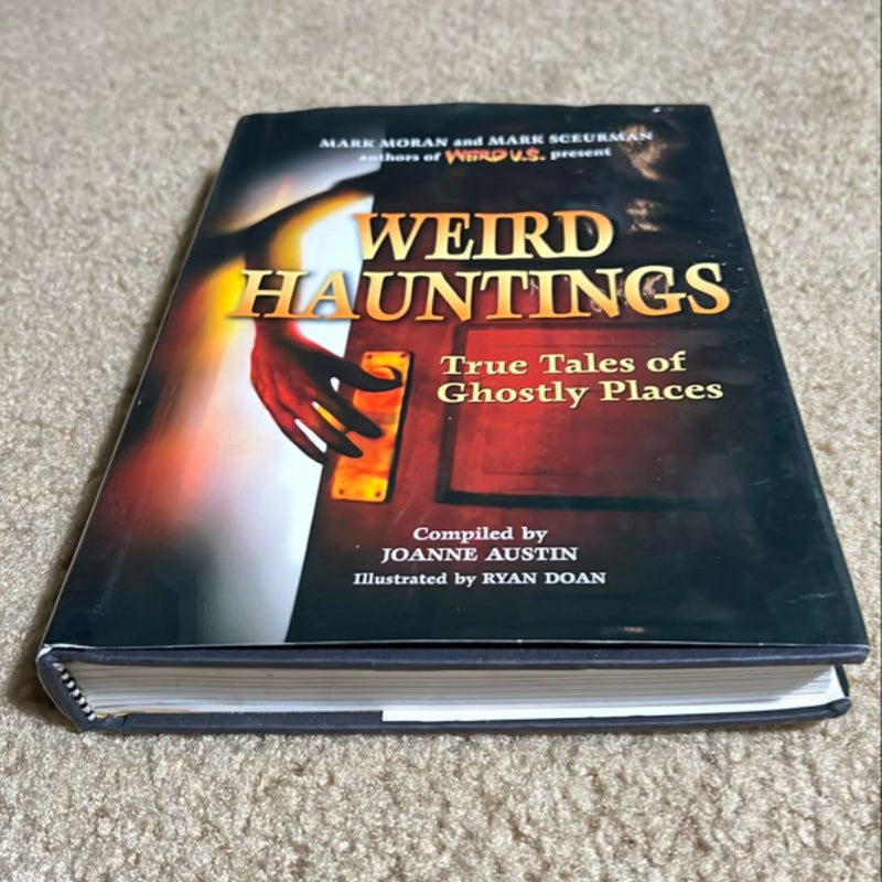 Weird Hauntings