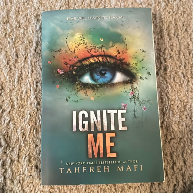 Ignite Me