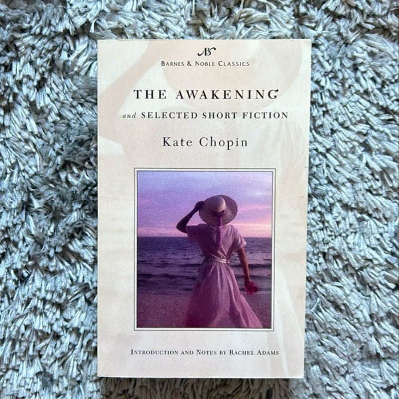 The Awakening and Selected Short Fiction