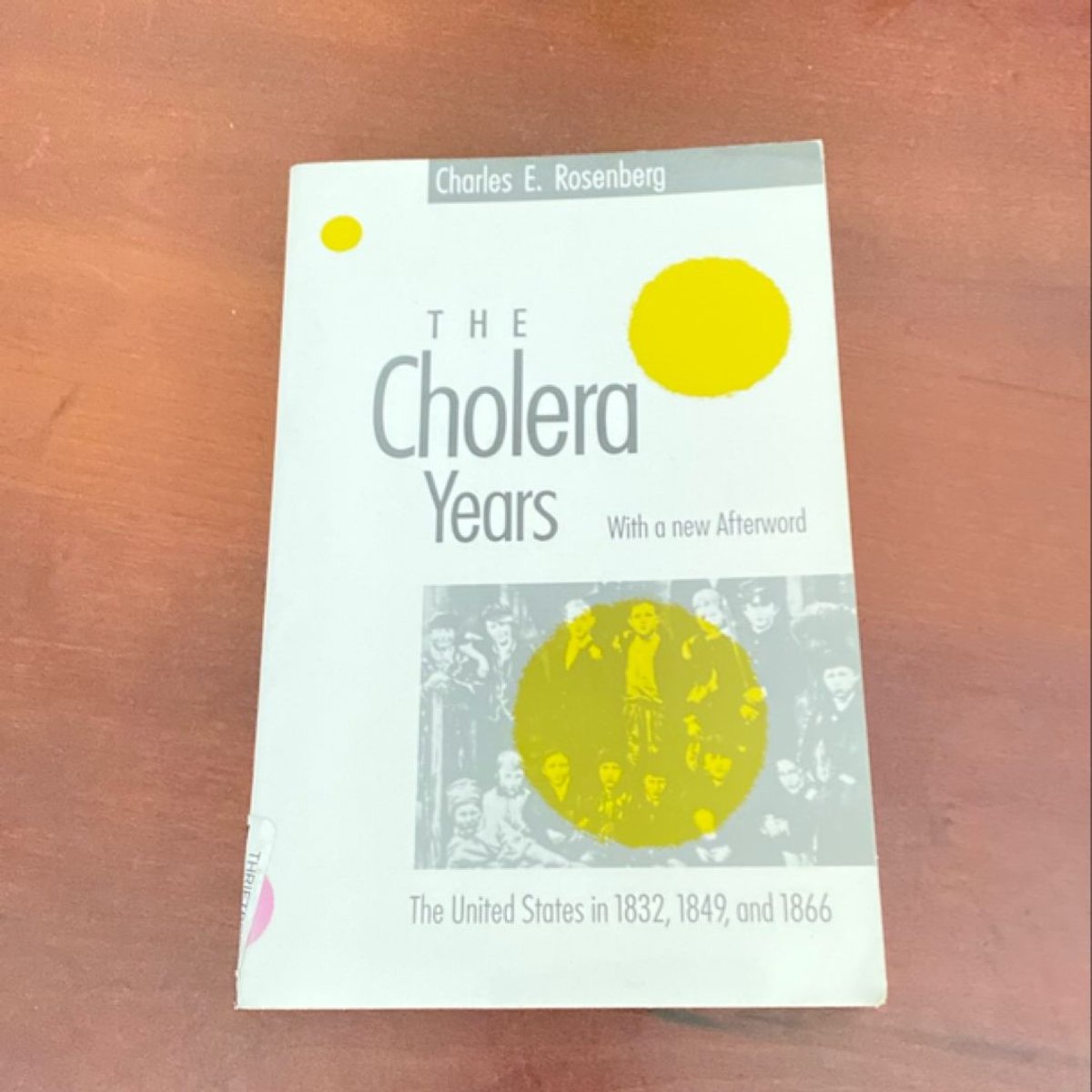 The Cholera Years by Charles E. Rosenberg