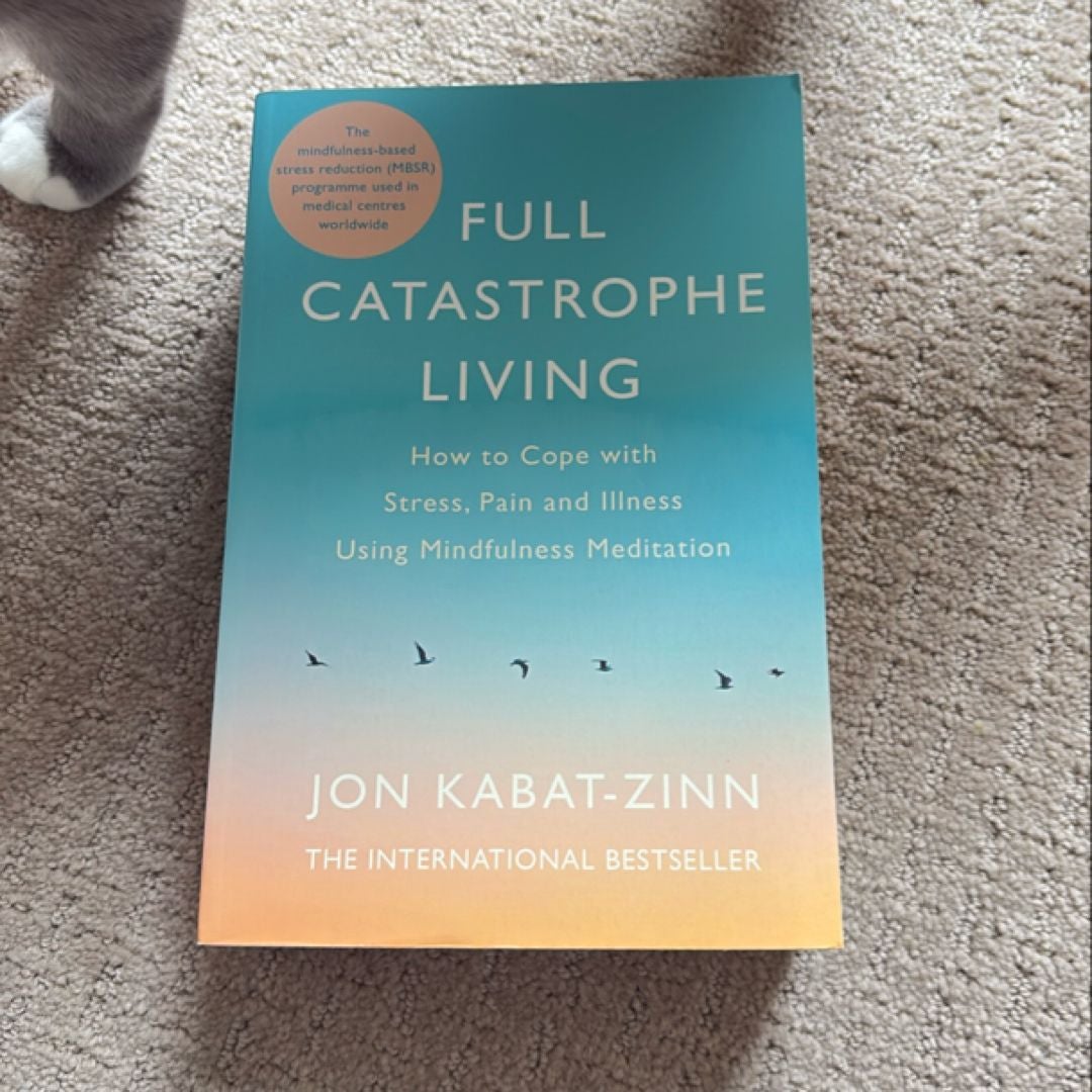 Full Catastrophe Living, Revised Edition