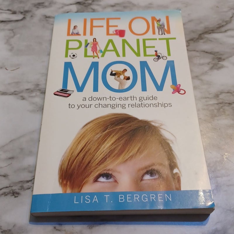 Life on Planet Mom