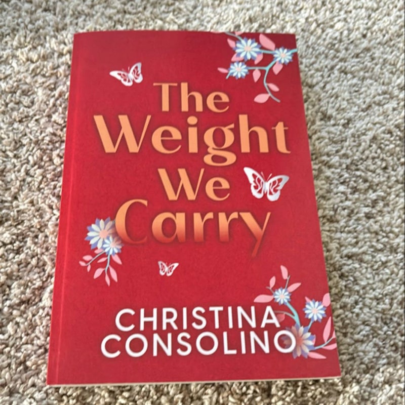 The Weight We Carry