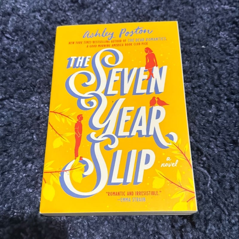 The Seven Year Slip