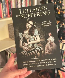 Lullabies for Suffering