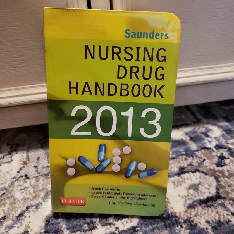 Saunders Nursing Drug Handbook 2013