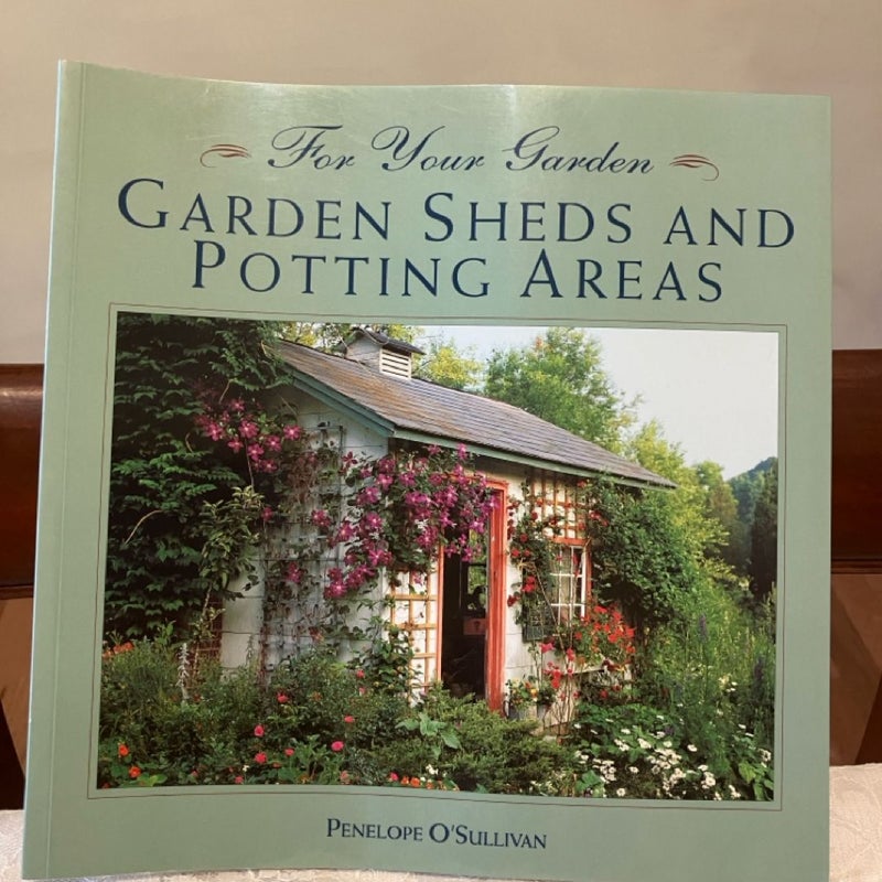 Garden Sheds and Potting Areas