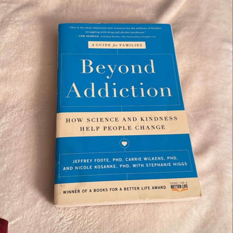 Beyond Addiction