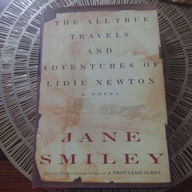 The All-True Travels and Adventures of Lidie Newton