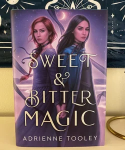 Sweet and Bitter Magic (Owlcrate Signed Edition)