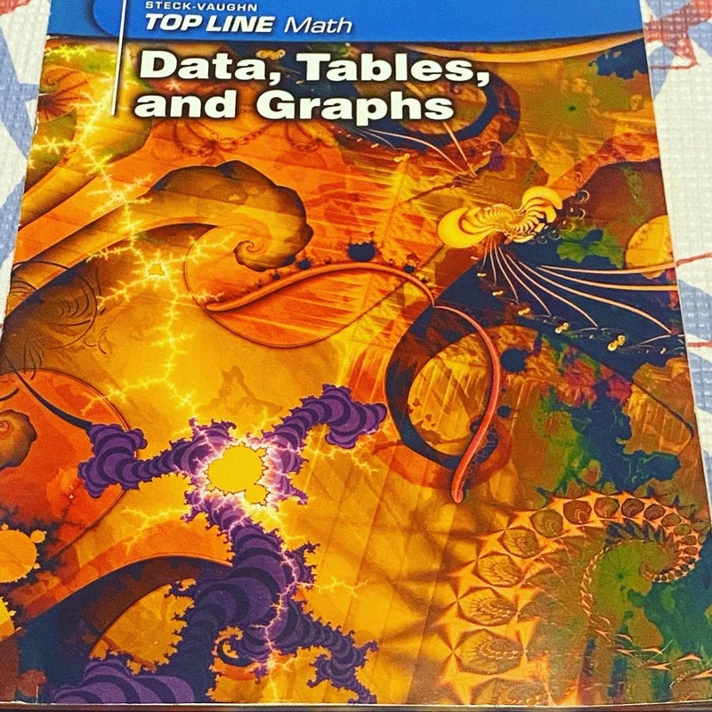Top Line Math: Data, Tables and Graphs