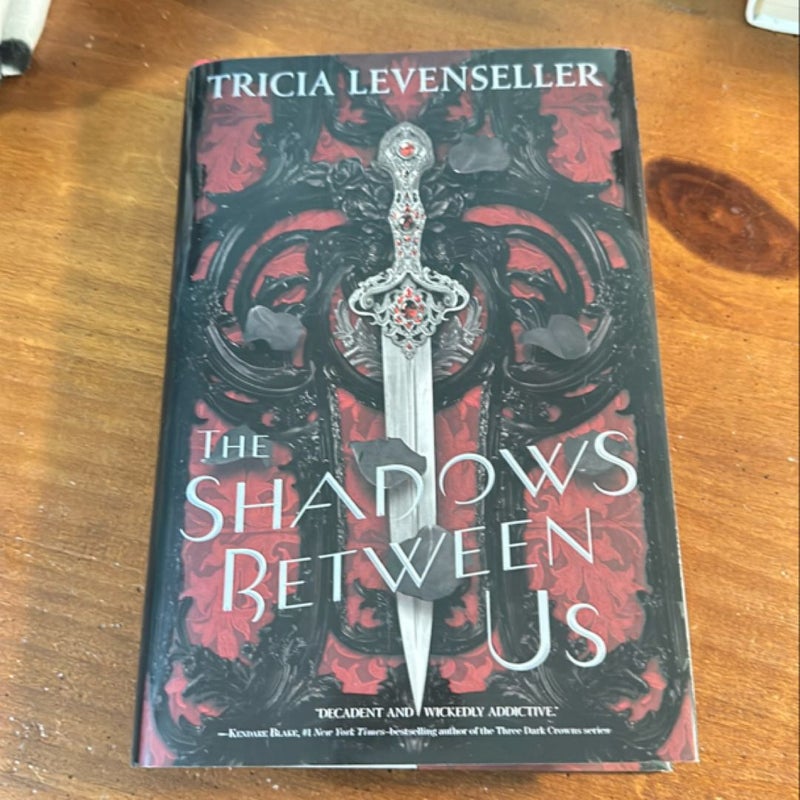 The Shadows Between Us
