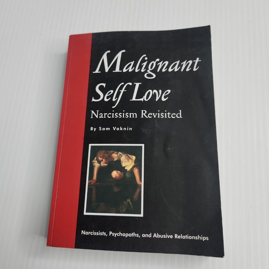 Malignant Self Love