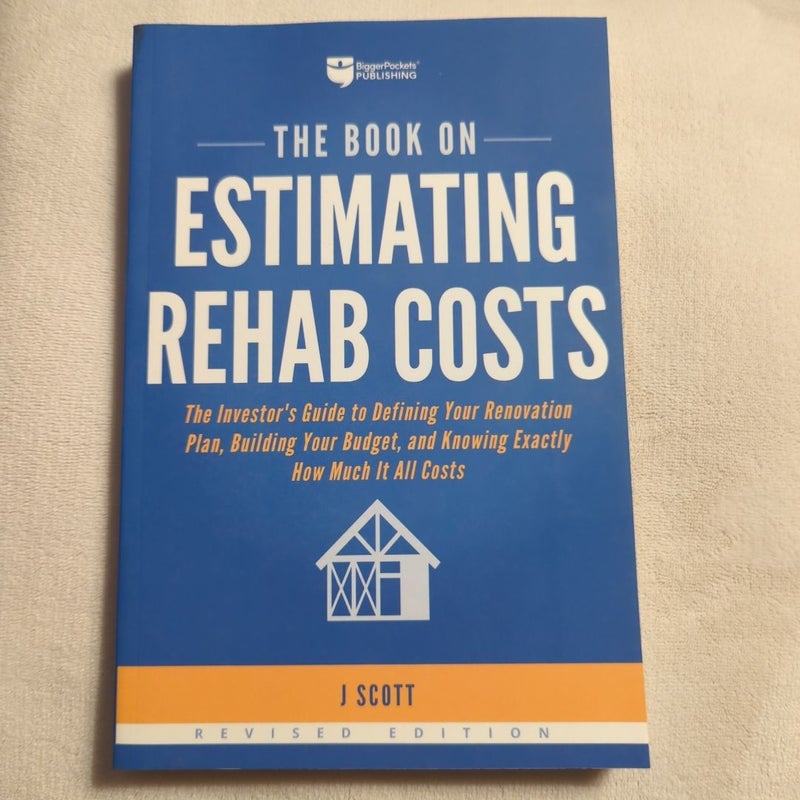 The Book on Estimating Rehab Costs