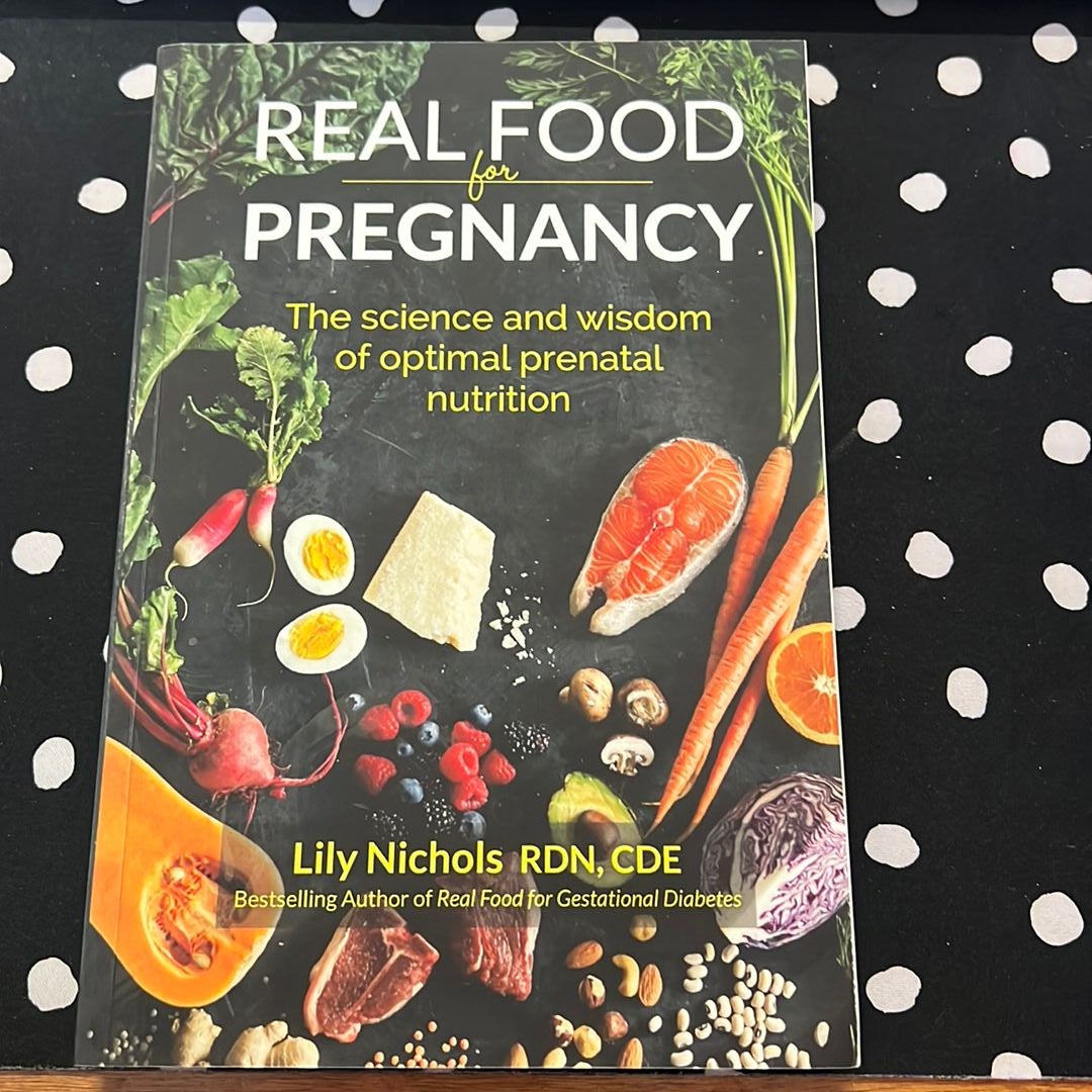 Real Food for Pregnancy
