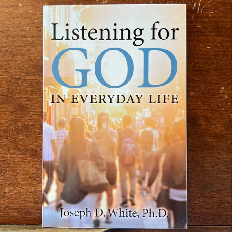 Listening for God in Everyday Life