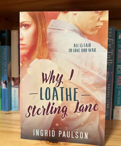 Why I Loathe Sterling Lane