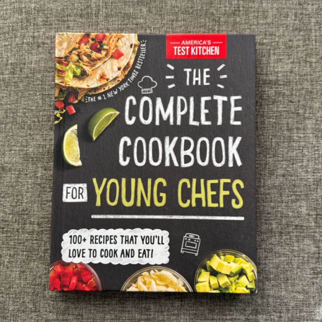 The Complete Cookbook for Young Chefs