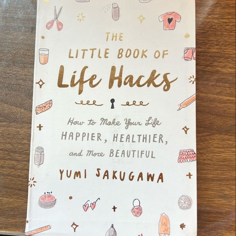 The Little Book of Life Hacks