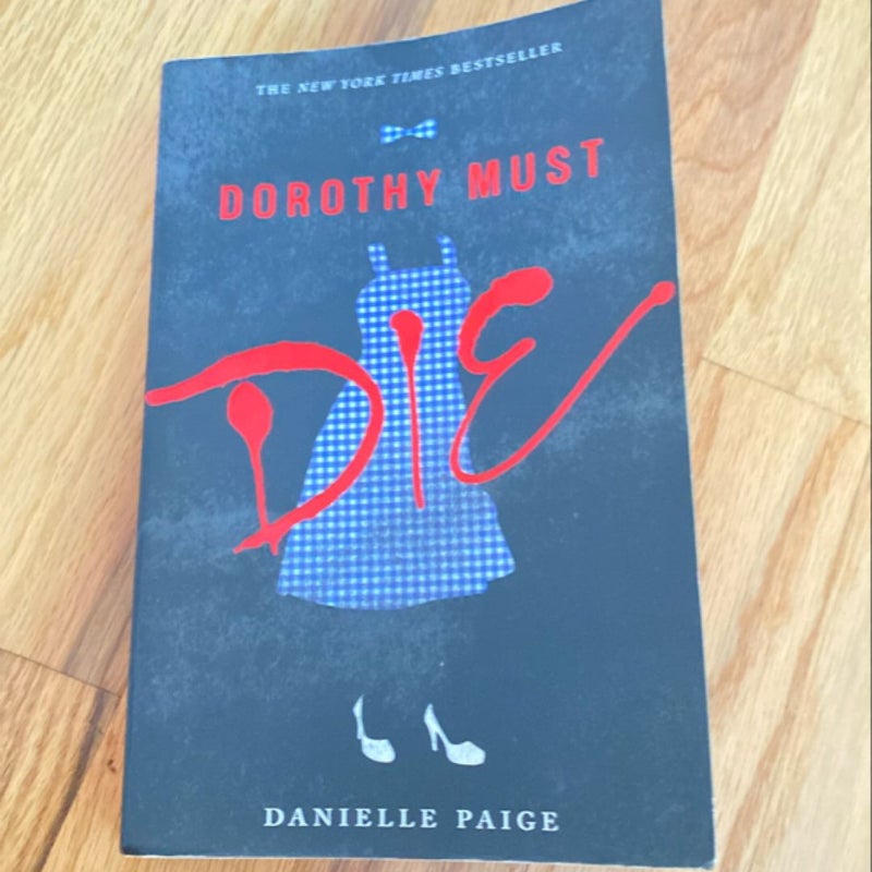 Dorothy Must Die