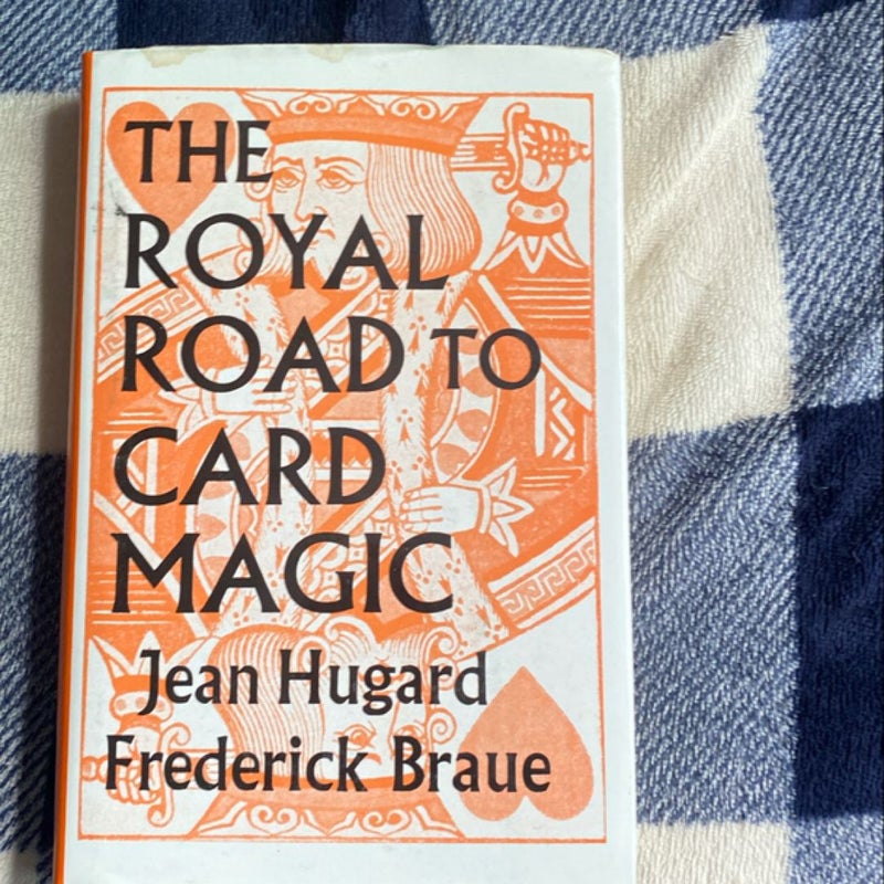 The Royal Road to Card Magic