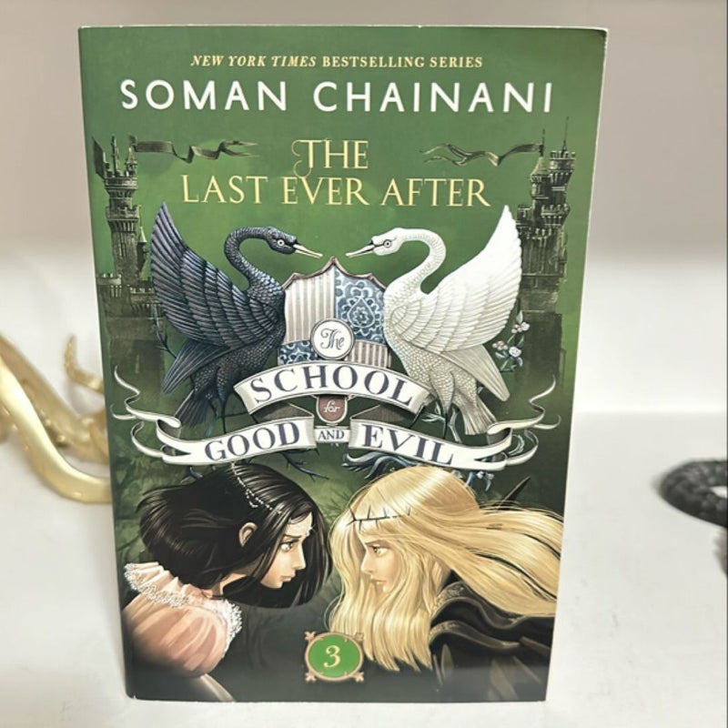 The School for Good and Evil #3: the Last Ever After