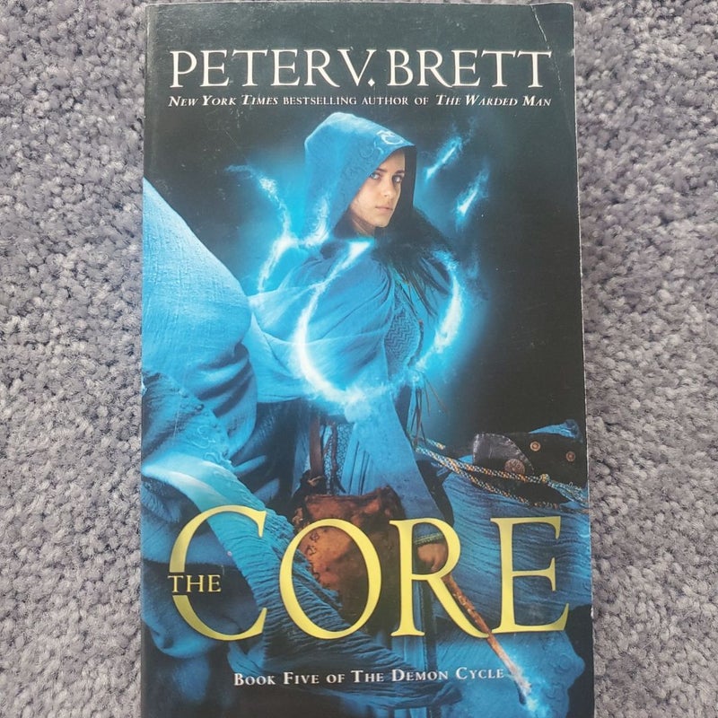 The Core: Book Five of the Demon Cycle