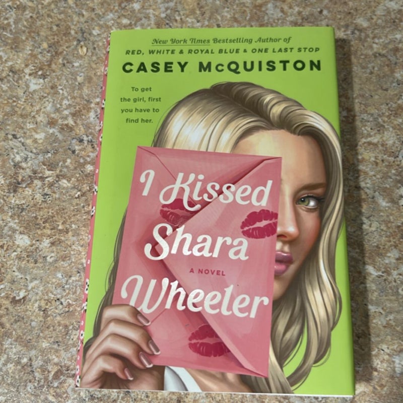 I Kissed Shara Wheeler