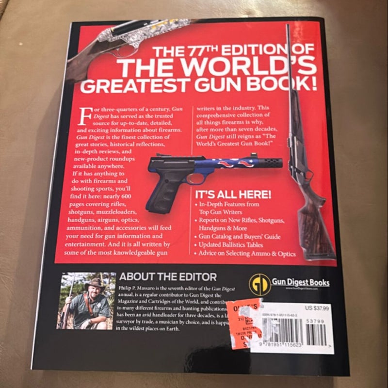 Gun Digest 2023, 77th Edition: the World's Greatest Gun Book!