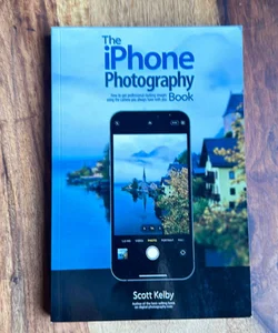 The IPhone Photography Book