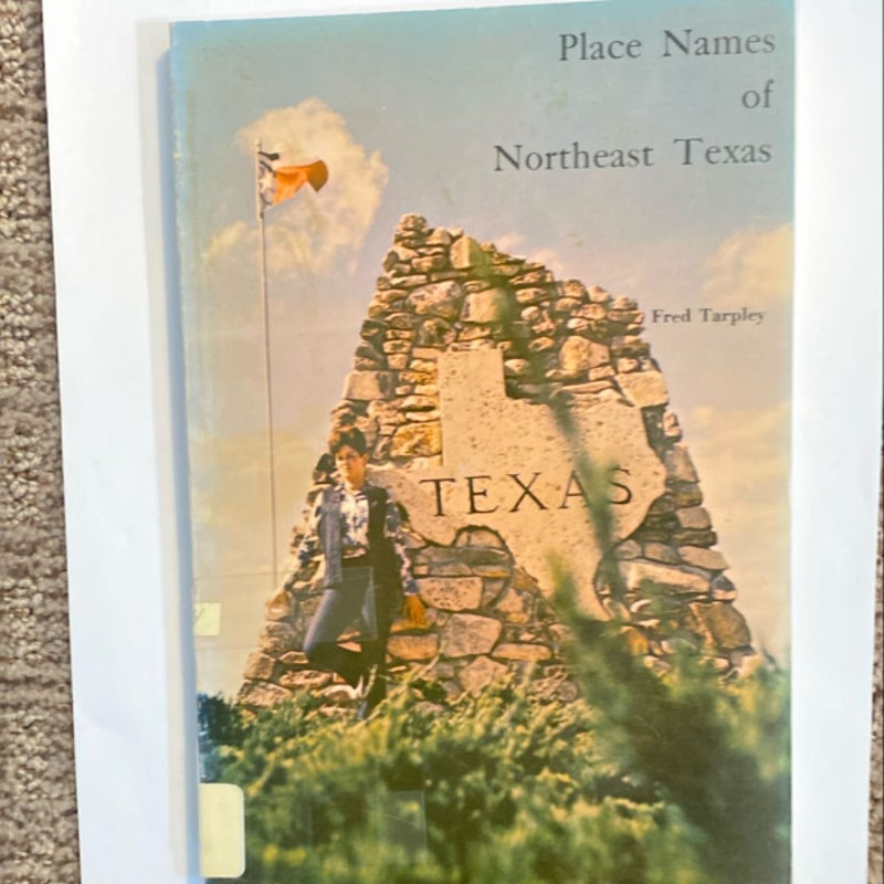 Place Names of Northeast Texas