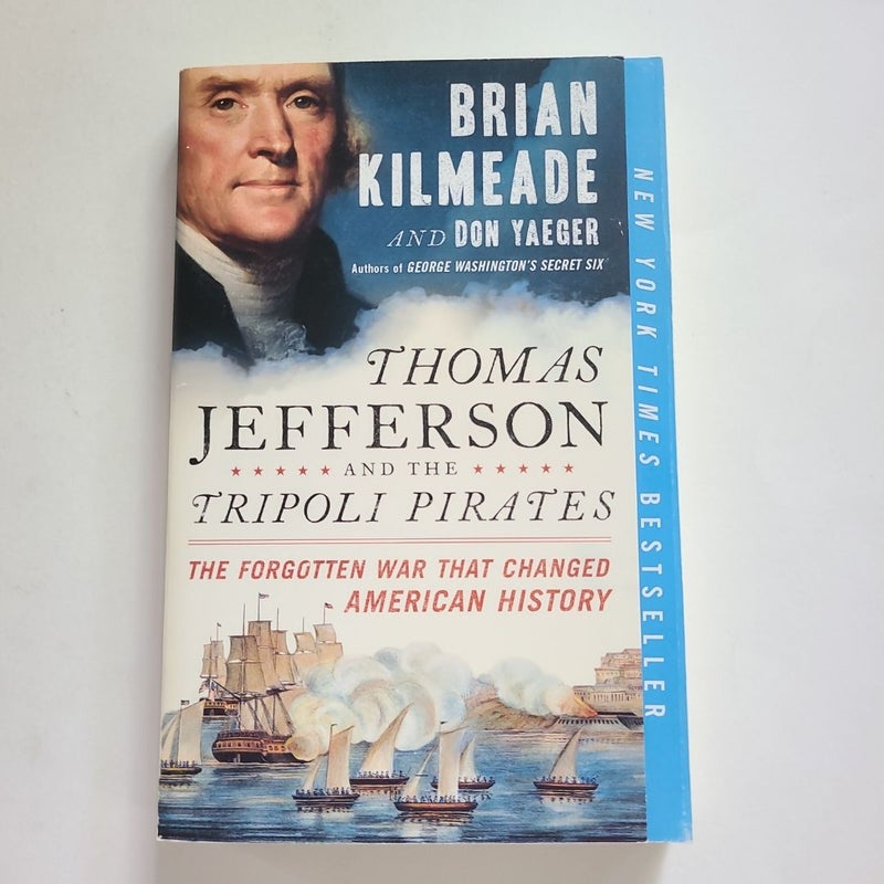 Thomas Jefferson and the Tripoli Pirates