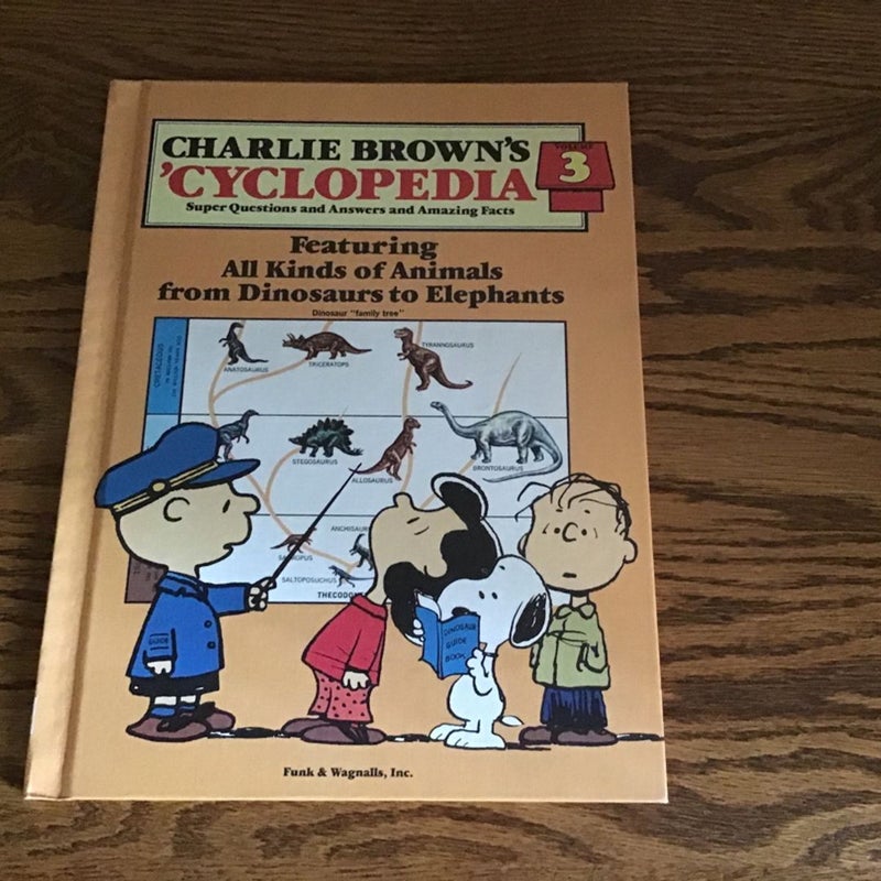 Charlie Brown’s ‘Cyclopedia, Volume 3, Featuring All Kinds of Animals from Dinosaurs to Elephants