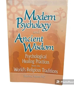 Modern Psychology And Ancient Wisdom