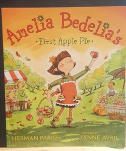 Amelia bedelia's first apple pie
