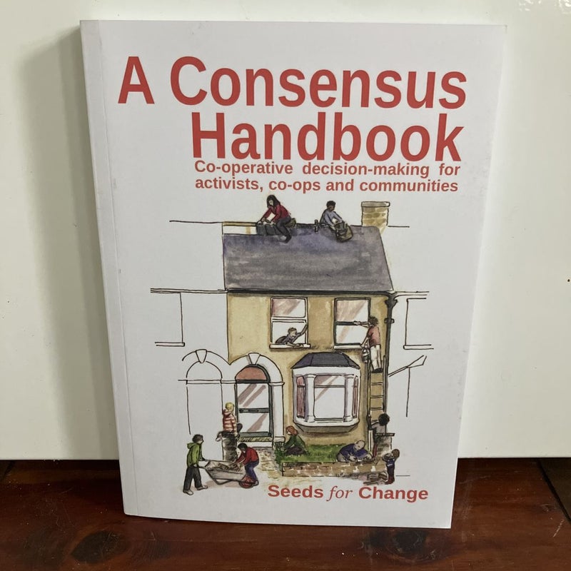 A Consensus Handbook