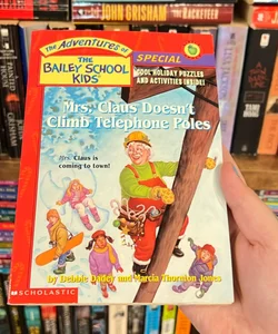 Mrs. Claus Doesn't Climb Telephone Poles (Special)