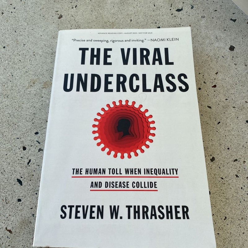 The Viral Underclass