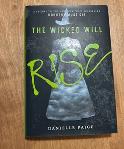 The Wicked Will Rise