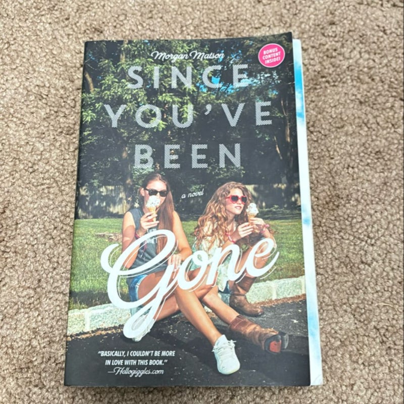 Since You've Been Gone