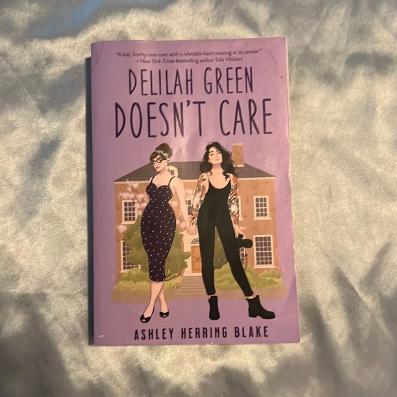 Delilah Green Doesn't Care