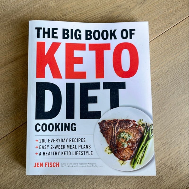 The Big Book of Ketogenic Diet Cooking