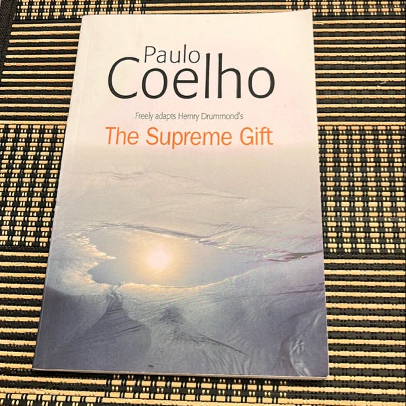 The Supreme Gift