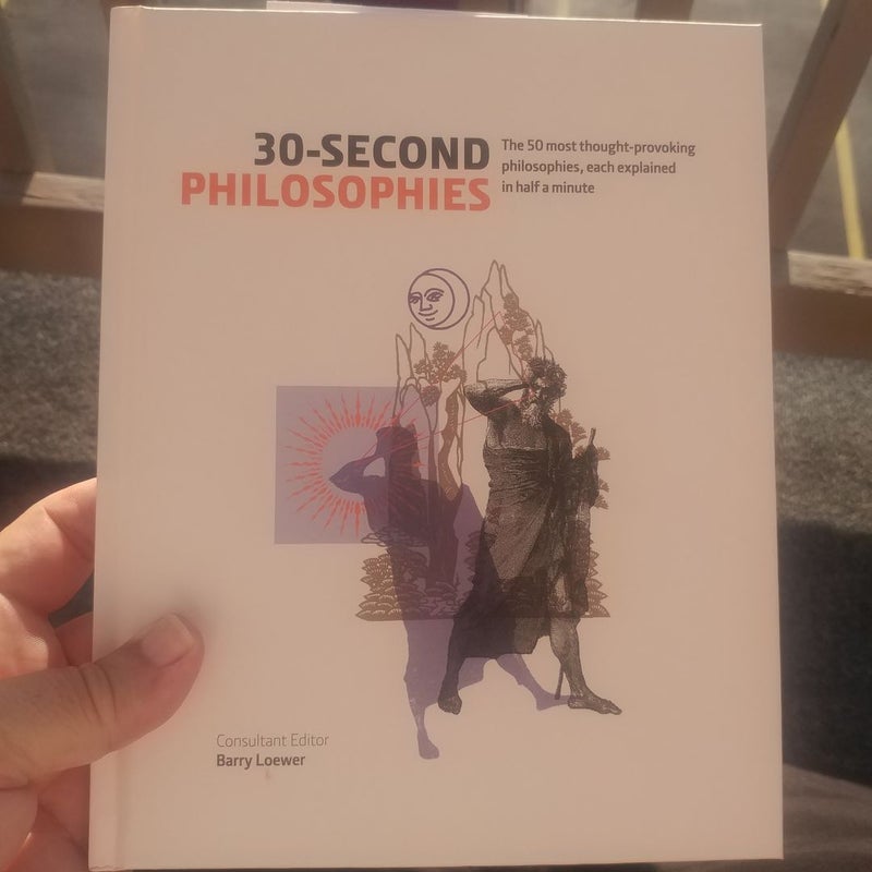 30 Second Philosophies