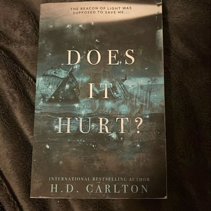 Does It Hurt?